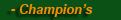 Champion's